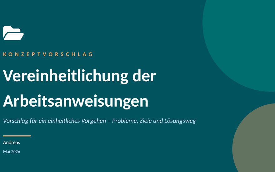 Konzept – Vereinheitlichung der Arbeitsanweisungen